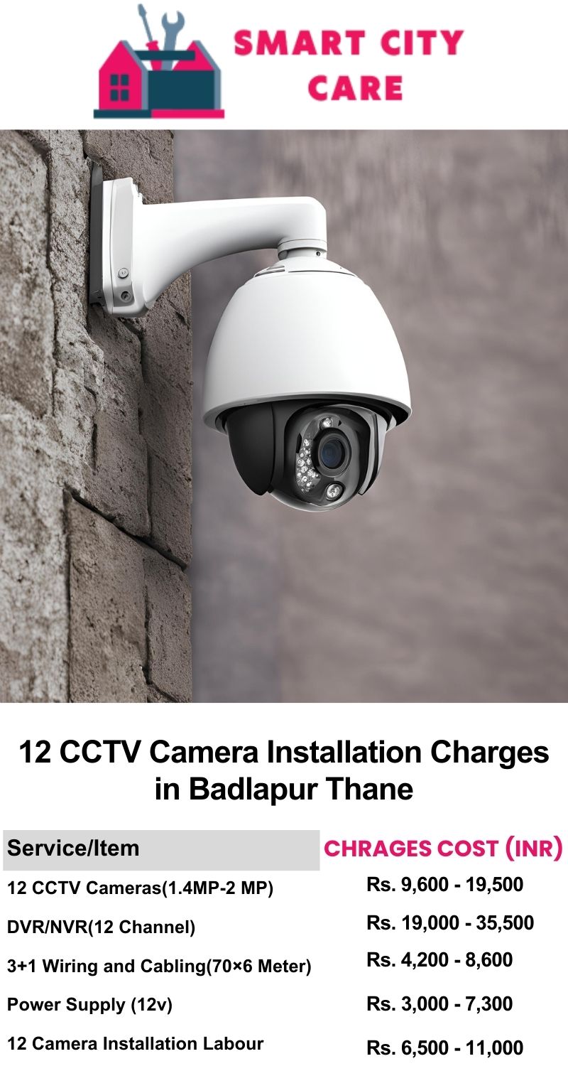 12 CCTV camera installation cost list in  Thane, Badlapur