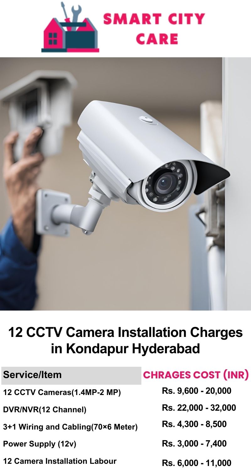 12 CCTV camera installation cost list in  Hyderabad, Kondapur