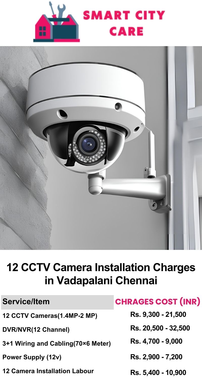 12 CCTV camera installation cost list in  Chennai, Vadapalani