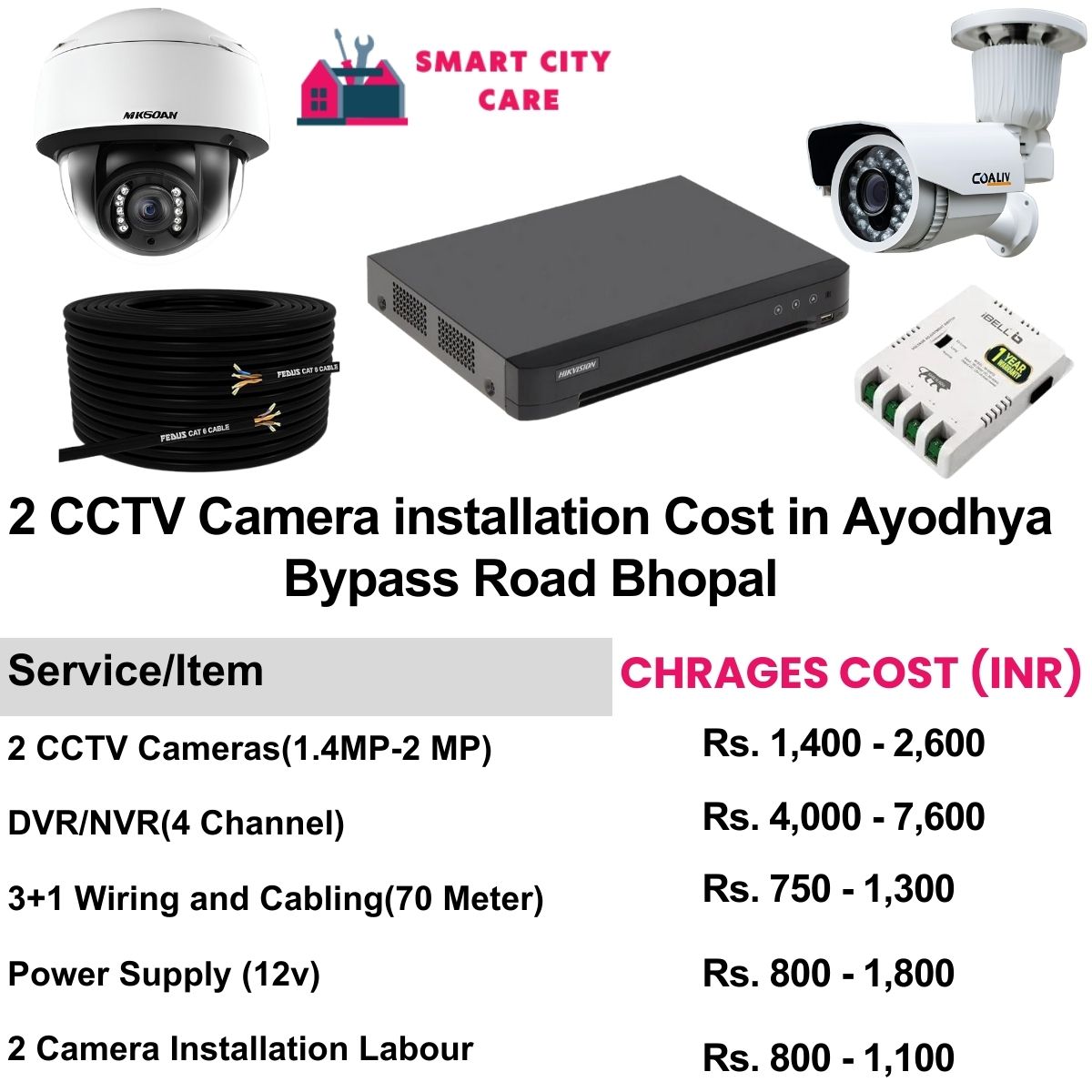 2 CCTV camera installation cost list in  Bhopal, Ayodhya Bypass Road