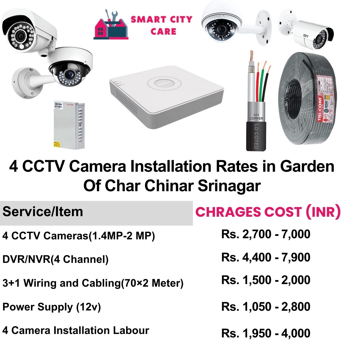 4 CCTV camera installation cost list in  Srinagar, Garden Of Char Chinar