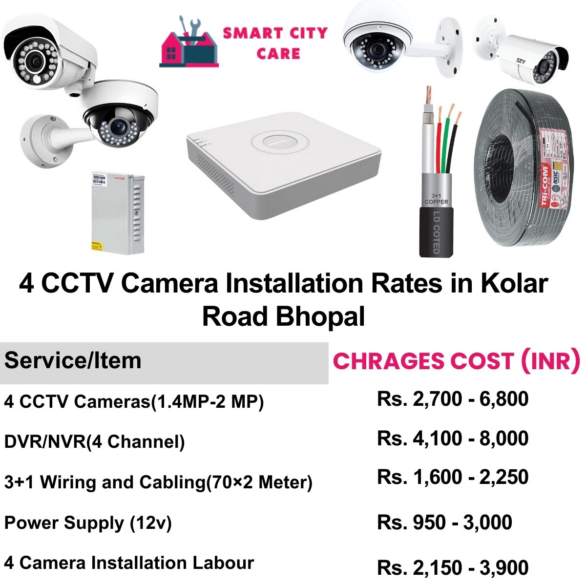 4 CCTV camera installation cost list in  Bhopal, Kolar Road