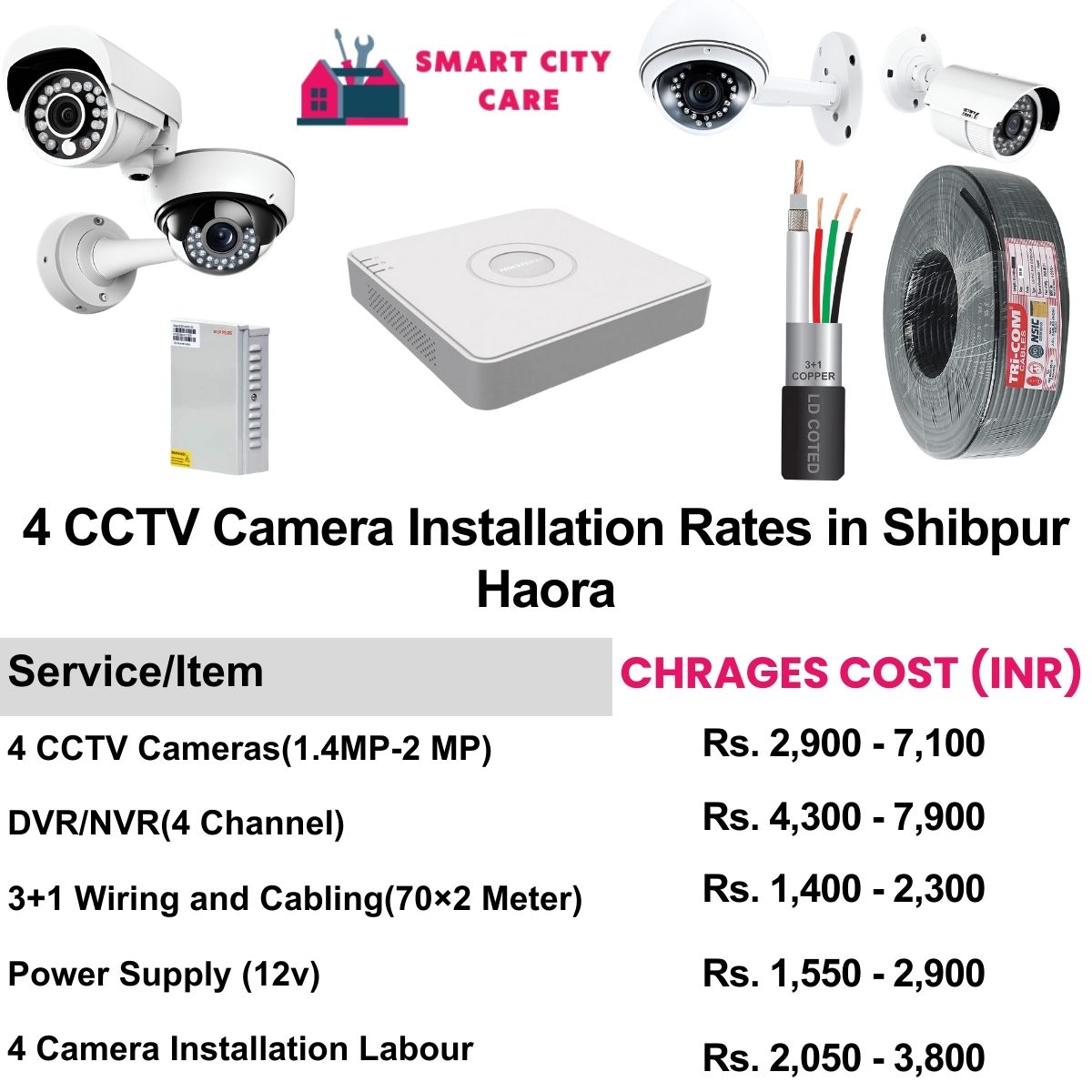 4 CCTV camera installation cost list in  Haora, Shibpur