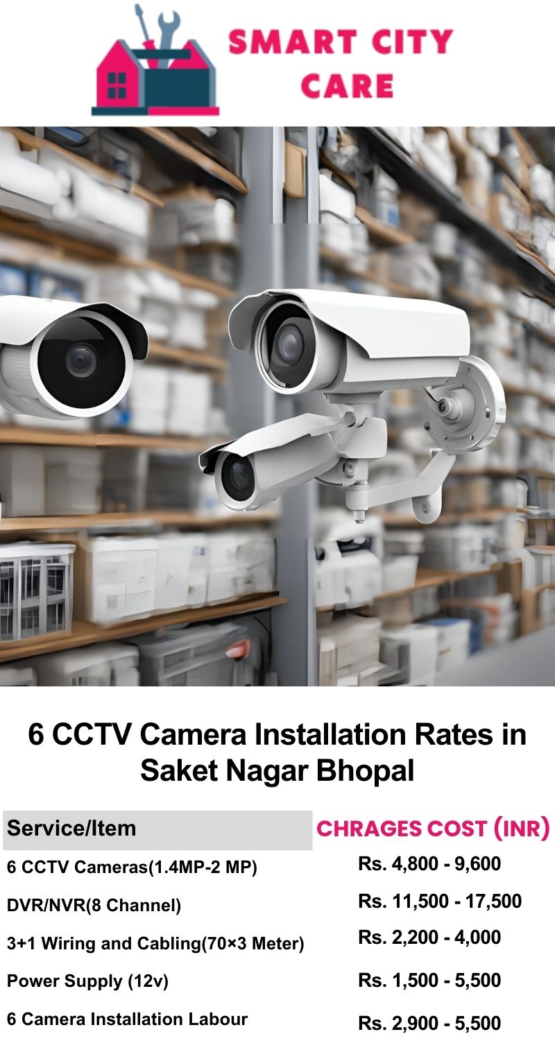 6 CCTV camera installation cost list in  Bhopal, Saket Nagar