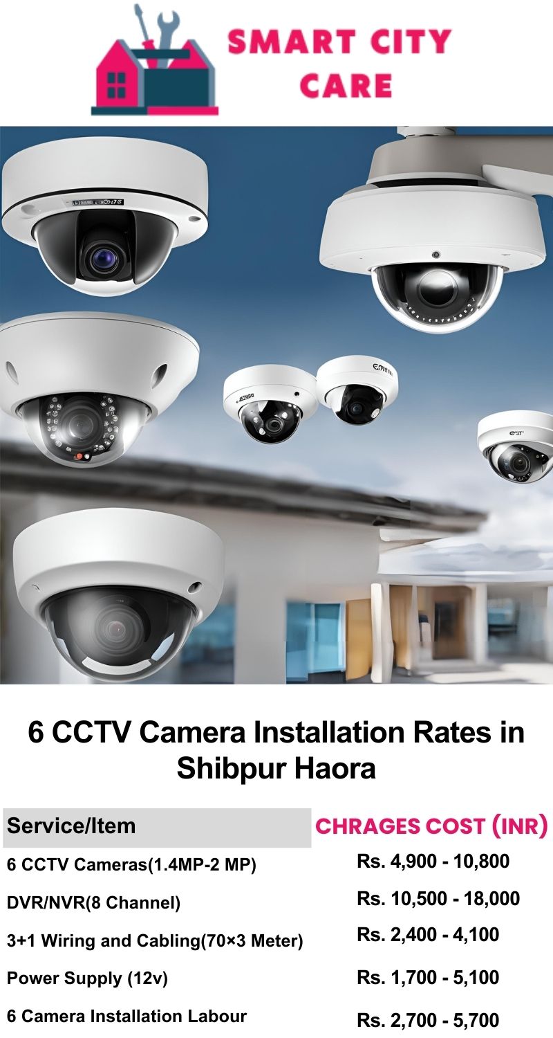 6 CCTV camera installation cost list in  Haora, Shibpur