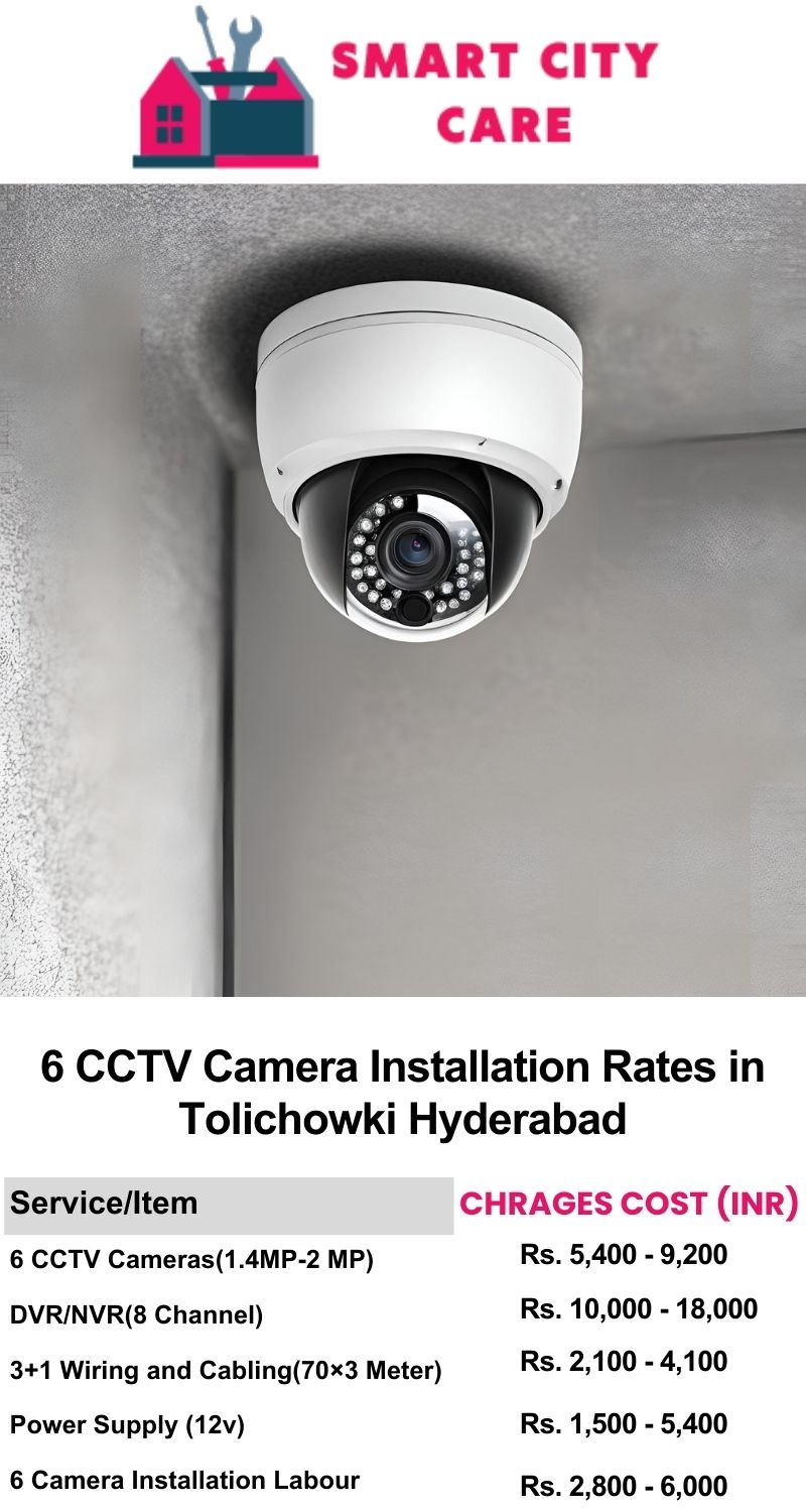 6 CCTV camera installation cost list in  Hyderabad, Tolichowki