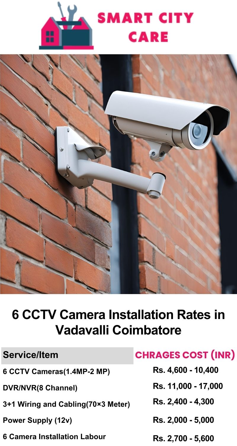 6 CCTV camera installation cost list in  Coimbatore, Vadavalli