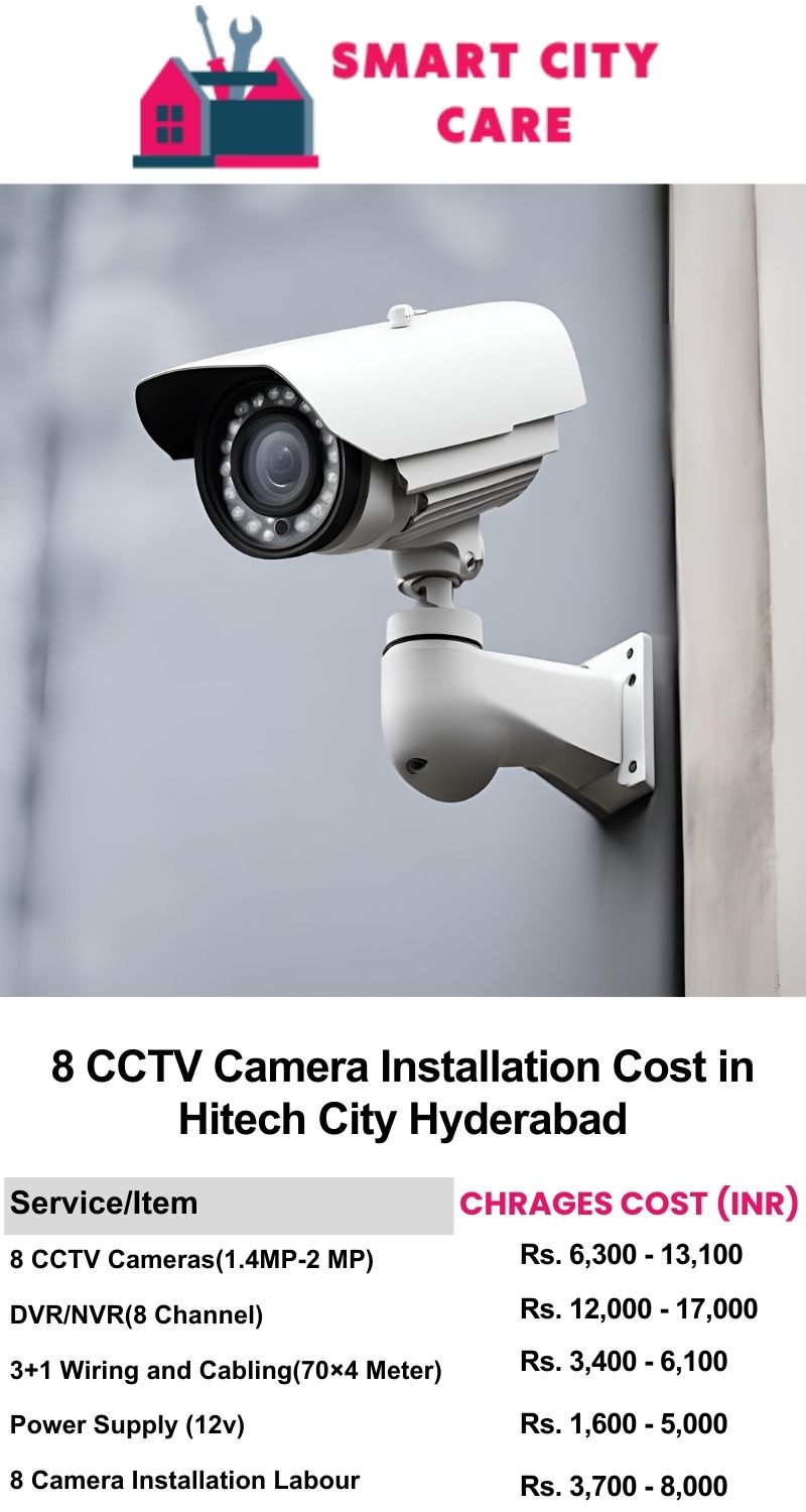 8 CCTV camera installation cost list in  Hyderabad, Hitech City