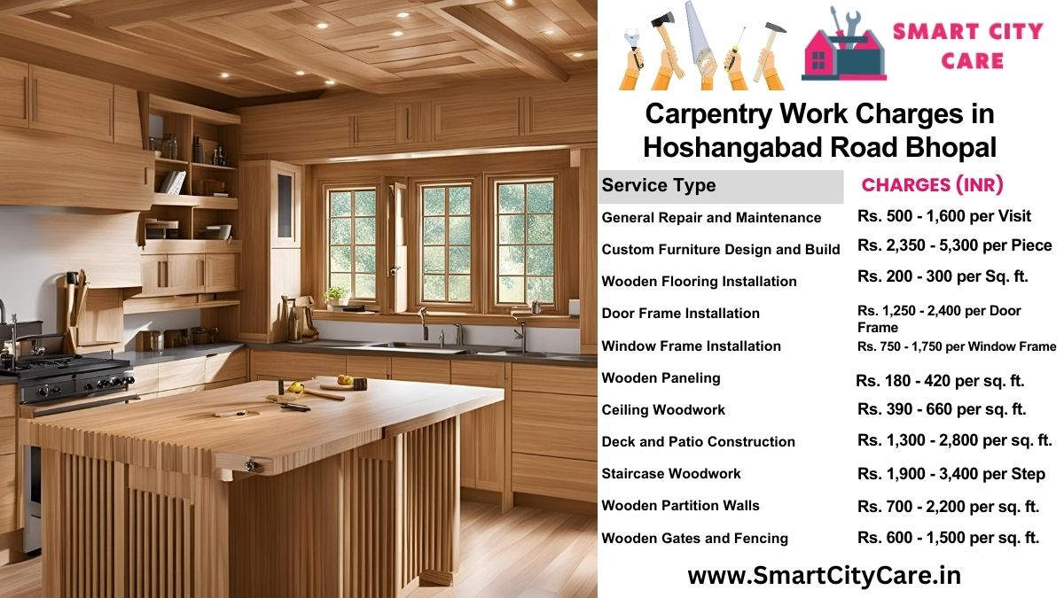 Carpentry Work Charges list in Hoshangabad Road, Bhopal