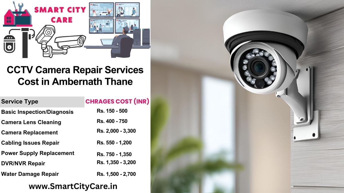 CCTV camera repair services charges list in Thane, Ambernath