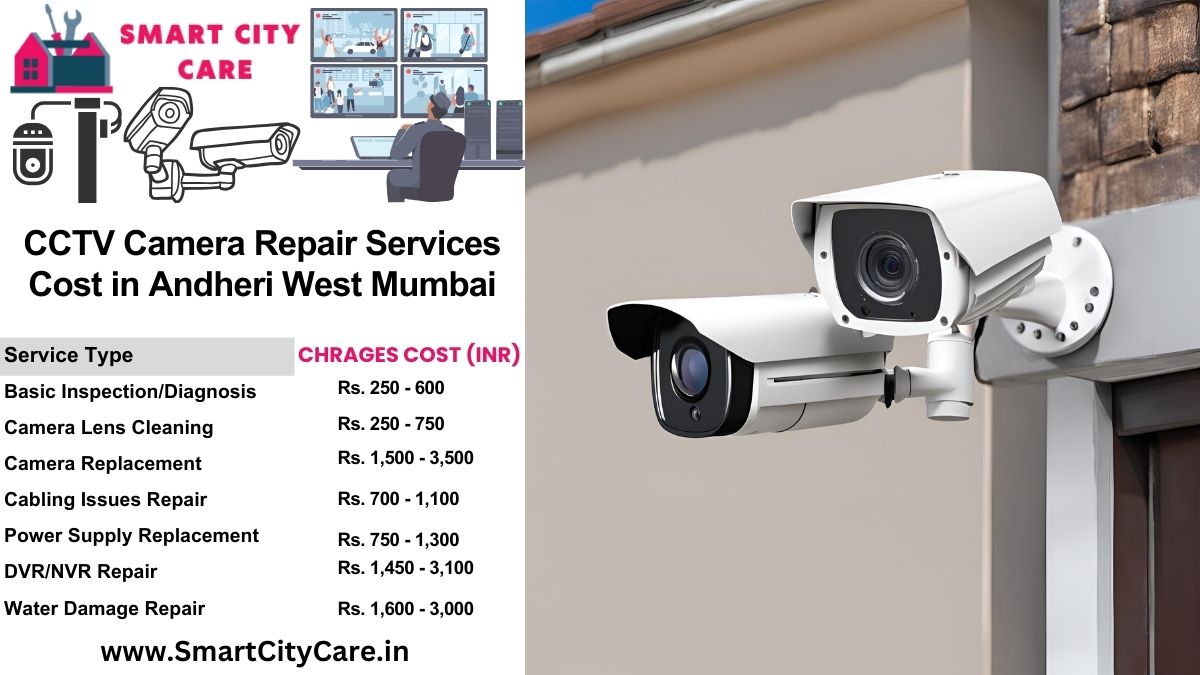 CCTV camera repair services charges list in Mumbai, Andheri West