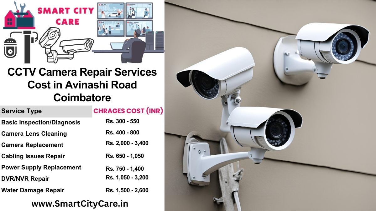 CCTV camera repair services charges list in Coimbatore, Avinashi Road