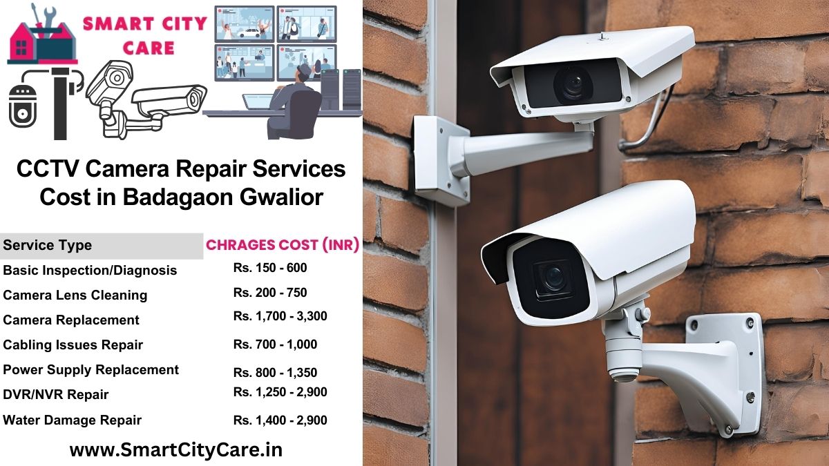 CCTV camera repair services charges list in Gwalior, Badagaon