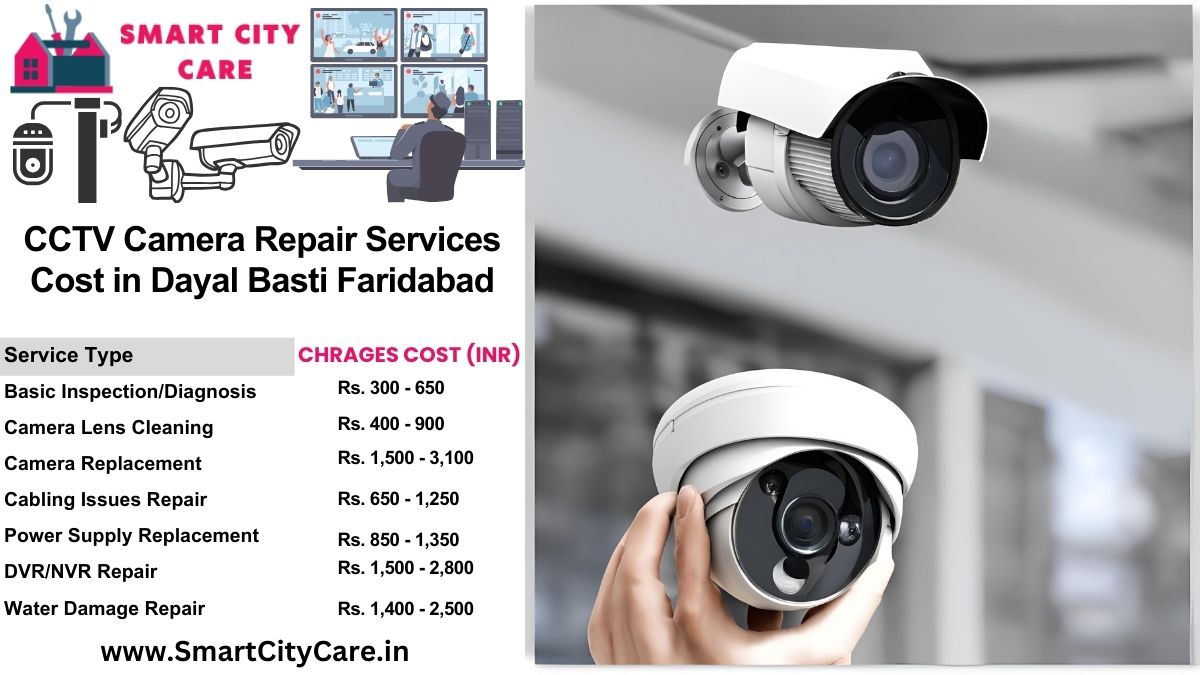 CCTV camera repair services charges list in Faridabad, Dayal Basti