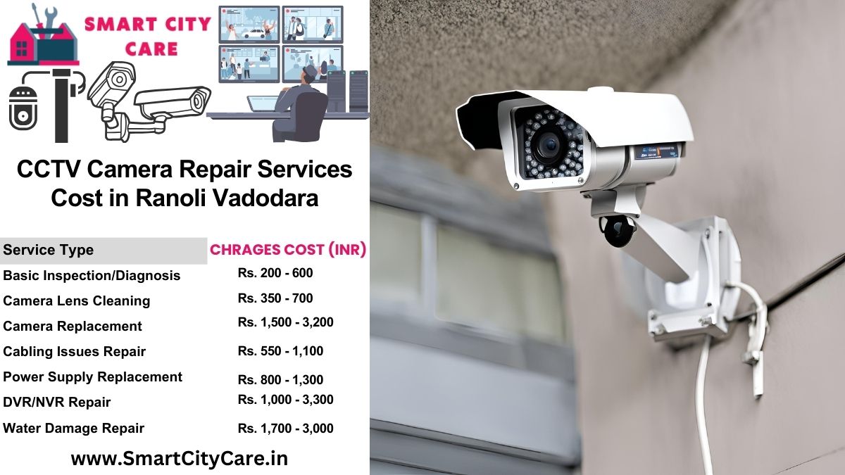 CCTV camera repair services charges list in Vadodara, Ranoli