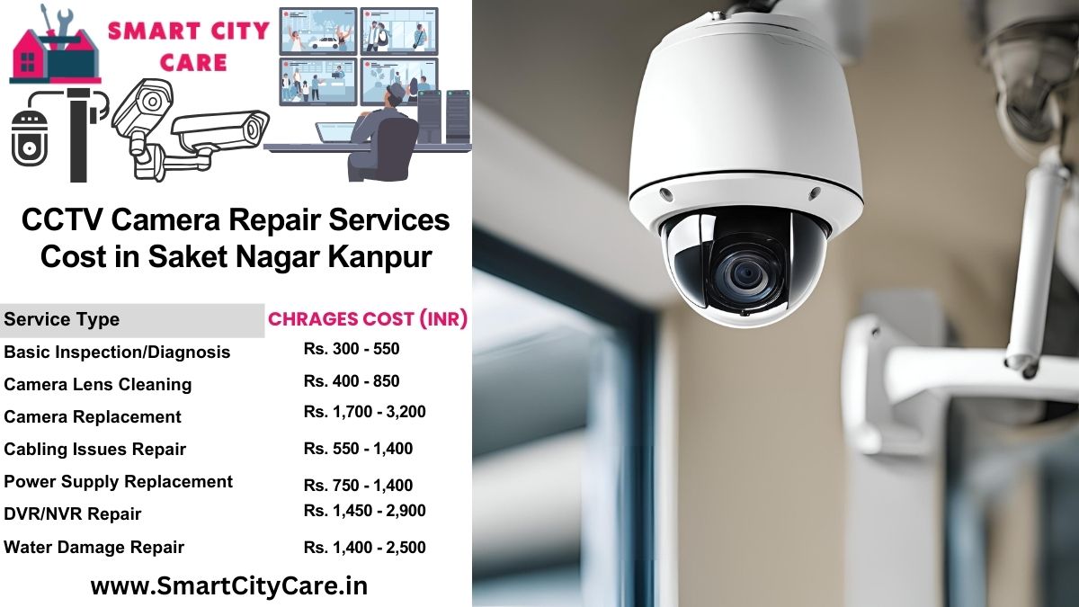 CCTV camera repair services charges list in Kanpur, Saket Nagar