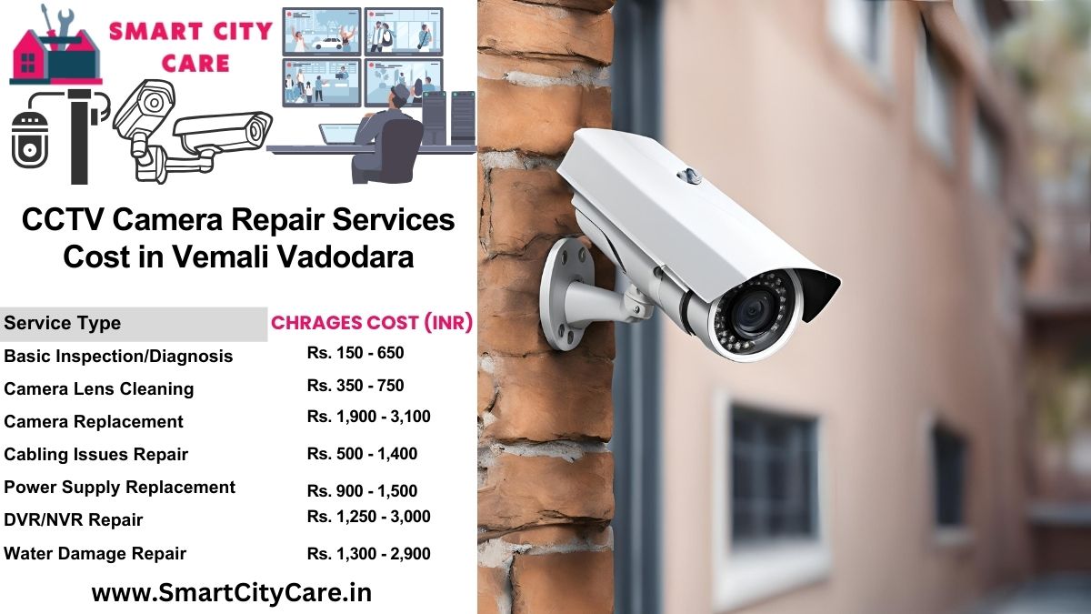 CCTV camera repair services charges list in Vadodara, Vemali