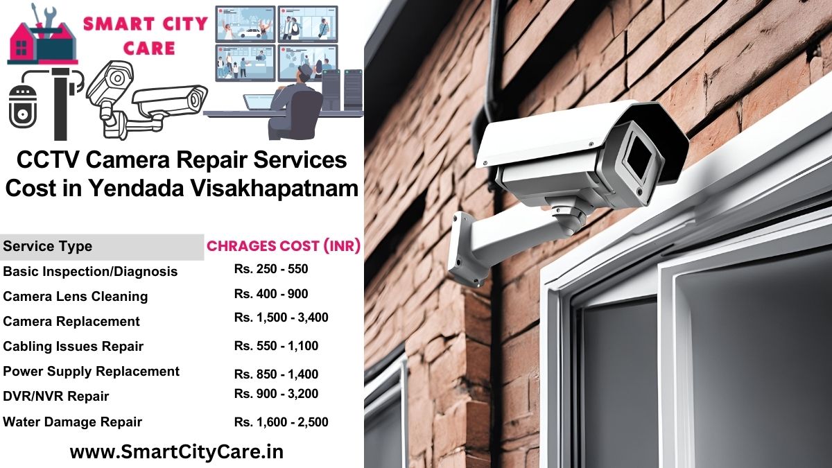 CCTV camera repair services charges list in Visakhapatnam, Yendada