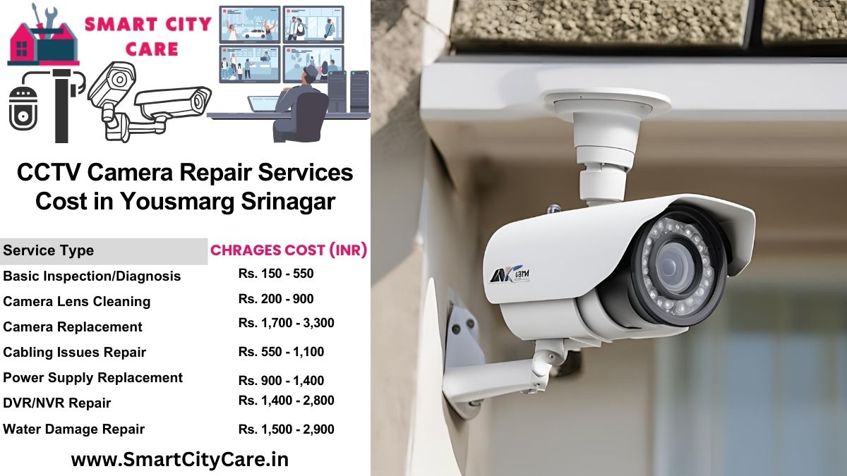 CCTV camera repair services charges list in Srinagar, Yousmarg