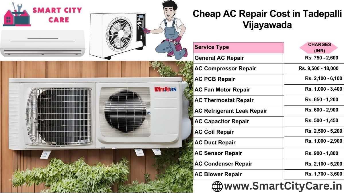 Cheap AC repair Cost list in  Tadepalli, Vijayawada