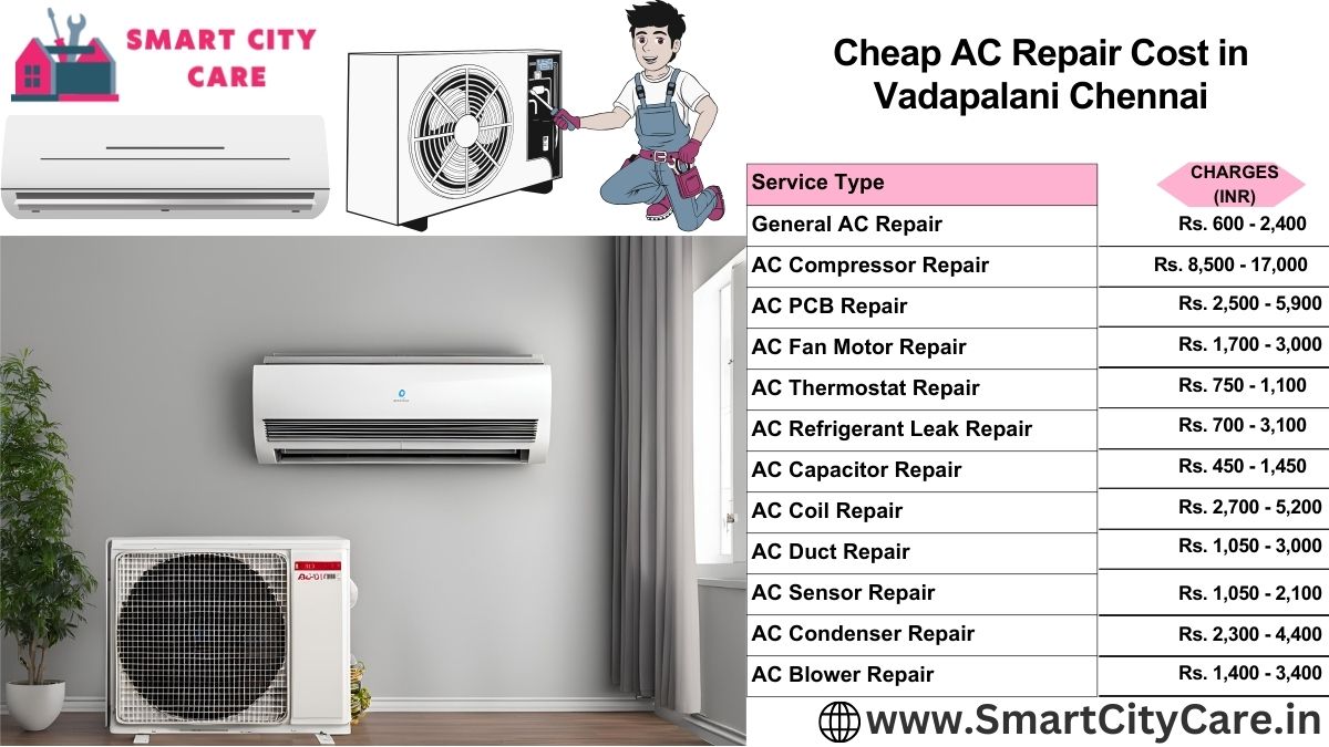 Cheap AC repair Cost list in  Vadapalani, Chennai