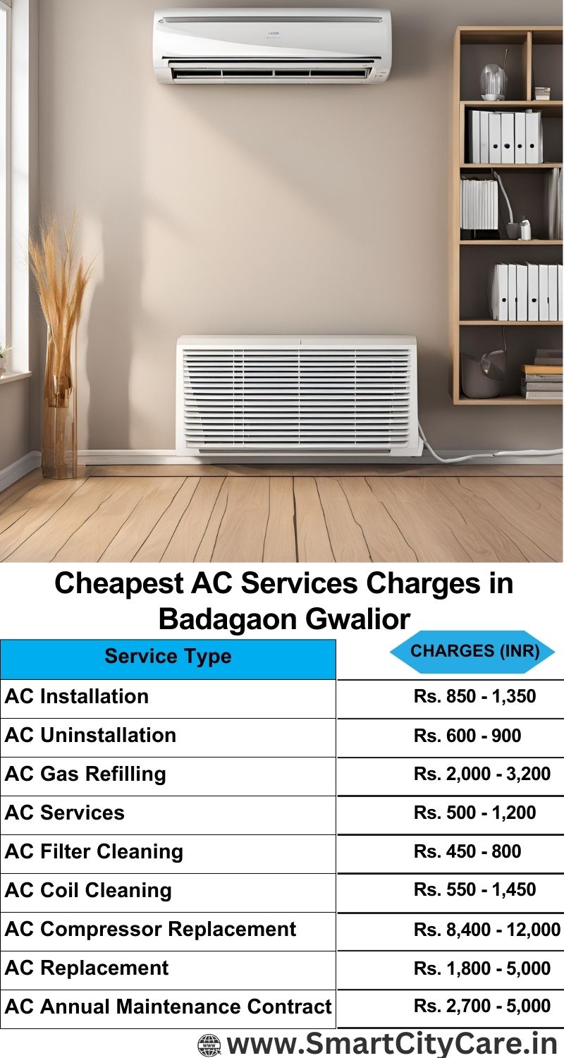 AC Services charges list in  Badagaon, Gwalior