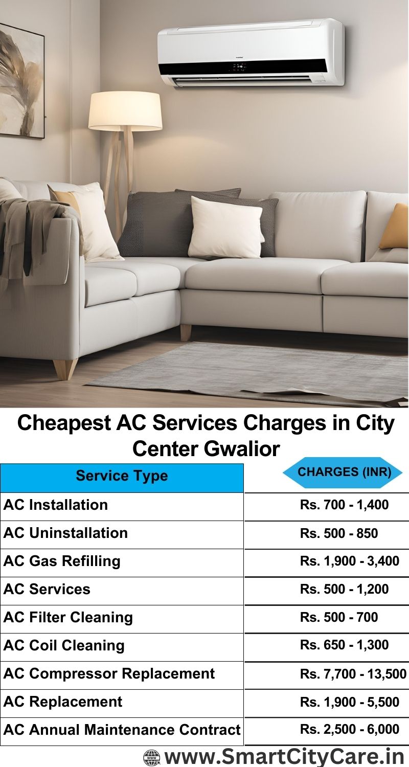 AC Services charges list in  City Center, Gwalior