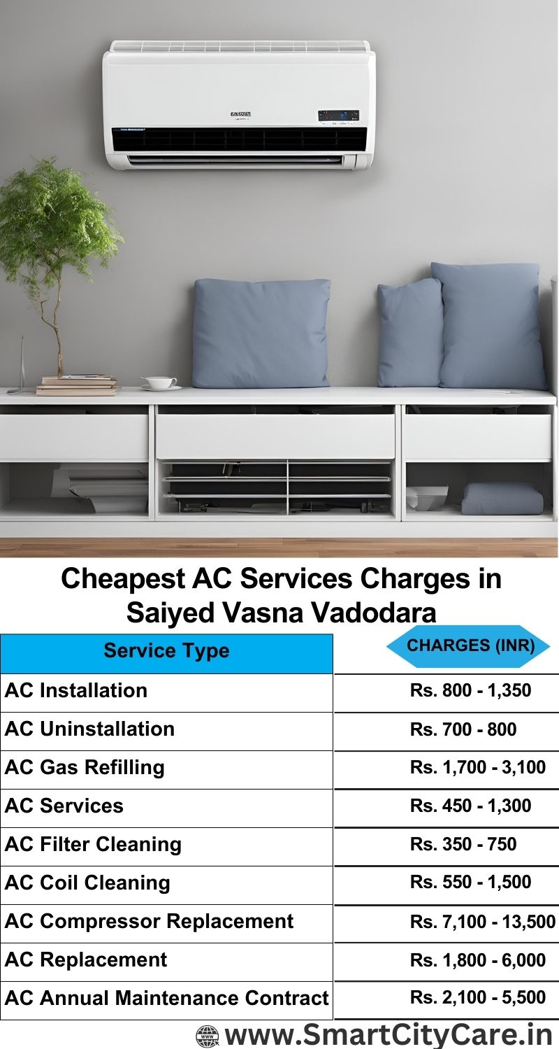 AC Services charges list in  Saiyed Vasna, Vadodara