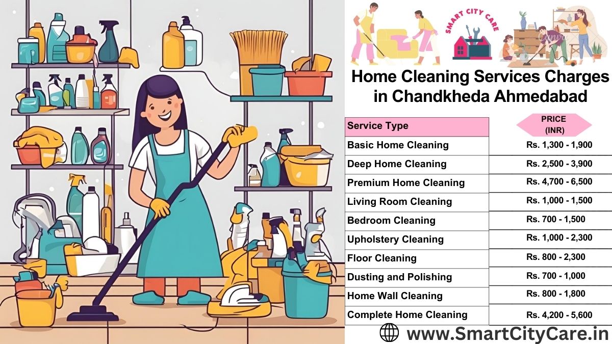 Home Cleaning Charges list in Chandkheda, Ahmedabad