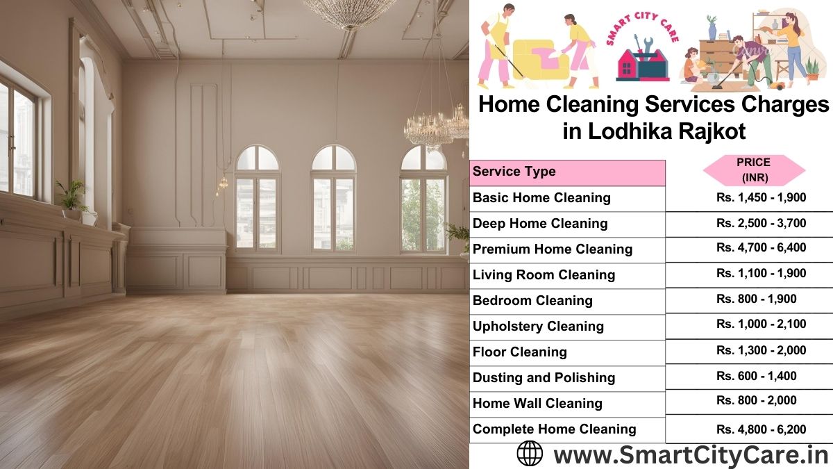 Home Cleaning Charges list in Lodhika, Rajkot