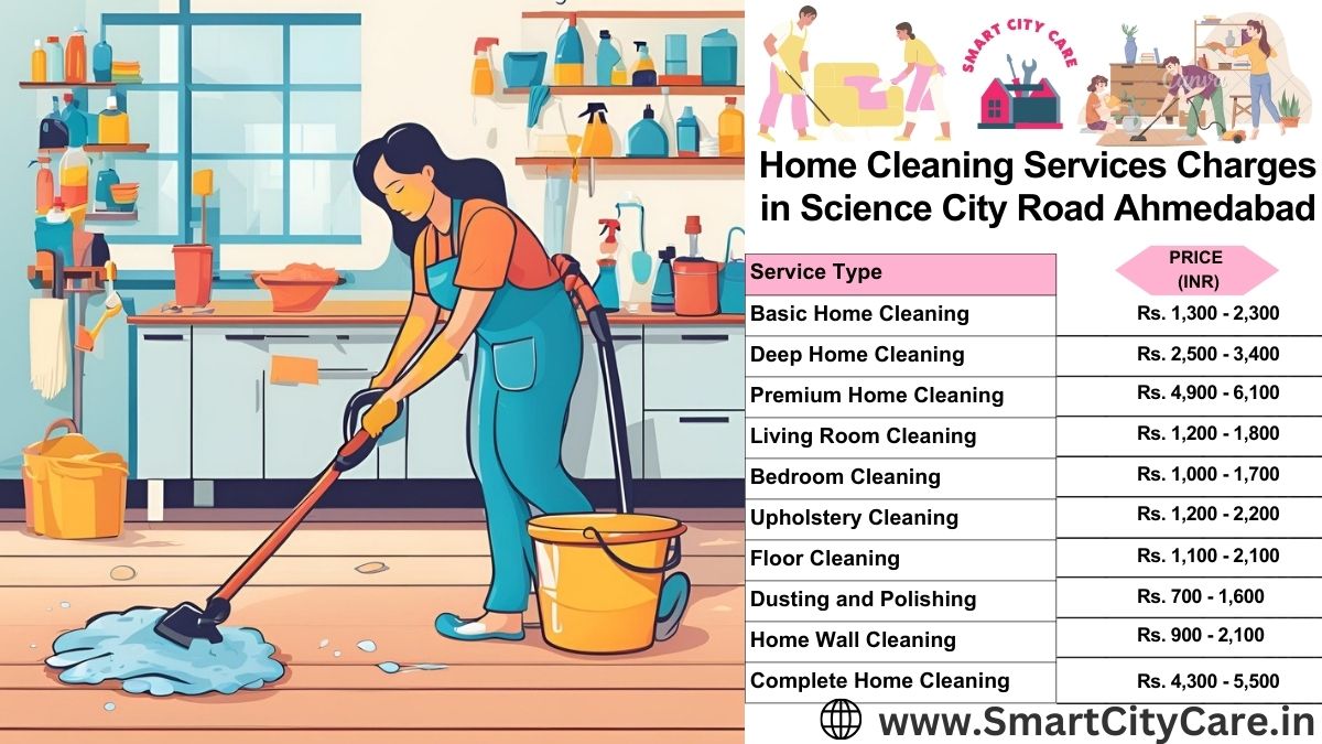 Home Cleaning Charges list in Science City Road, Ahmedabad