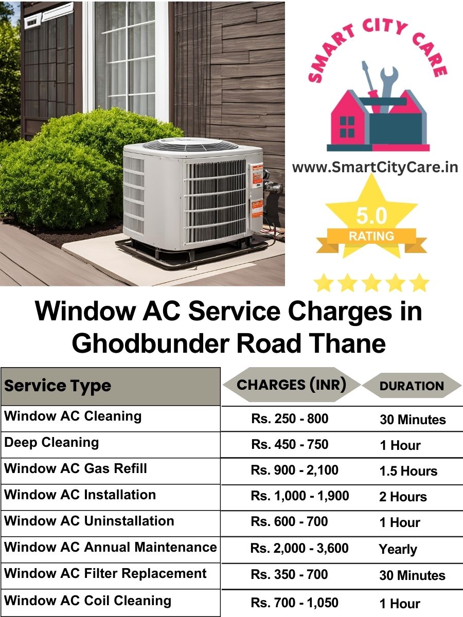 Window AC Service Charges list in  Ghodbunder Road, Thane